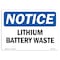 Signmission OSHA Notice, 3.5" Height, NOTICE Lithium Battery Waste Sign, 5" X 3.5", Landscape OS-NS-D-35-L-15885 - alternate 1